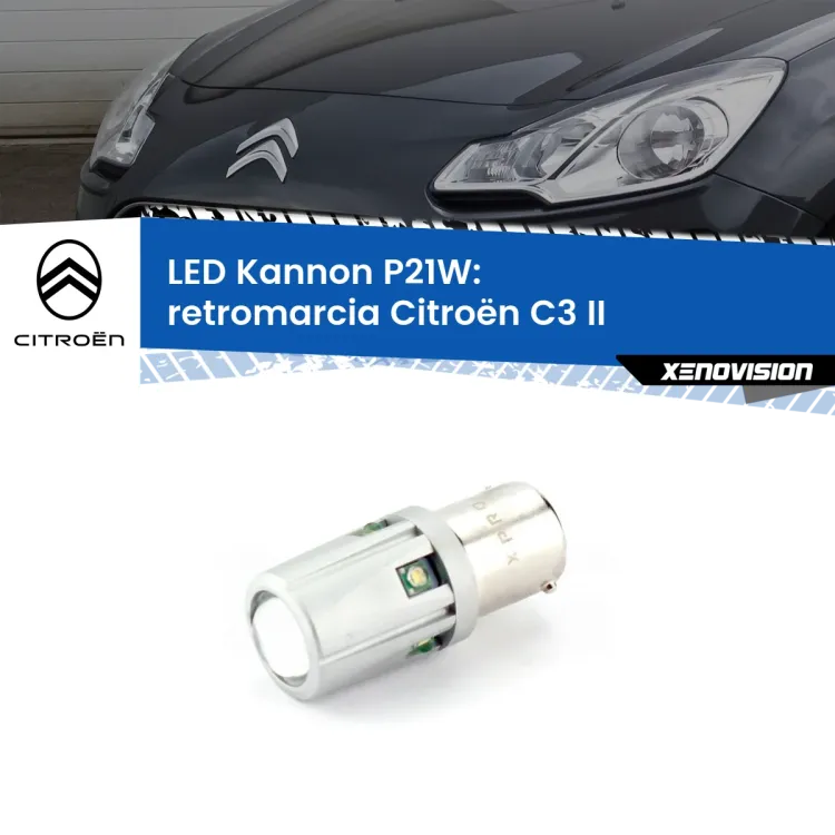 0 Retromarcia LED Citroën C3 II 2009 - 2016: P21W Kannon <strong>LED per Retromarcia Citroën C3 II 2009 - 2016.</strong>Lampadina P21W con una poderosa illuminazione frontale rafforzata da 5 potenti chip laterali.