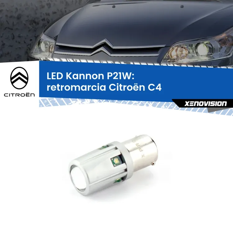 0 Retromarcia LED Citroën C4 2004 - 2011: P21W Kannon <strong>LED per Retromarcia Citroën C4 2004 - 2011.</strong>Lampadina P21W con una poderosa illuminazione frontale rafforzata da 5 potenti chip laterali.