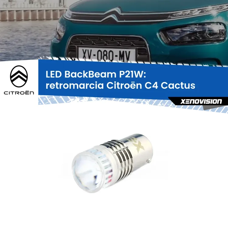 0 Retromarcia LED Citroën C4 Cactus 2014 - 2018: P21W BackBeam <strong>Retromarcia LED per Citroën C4 Cactus</strong> 2014 - 2018. Lampada <strong>P21W</strong> canbus. Illumina a giorno con questo straordinario cannone LED a luminosità estrema.