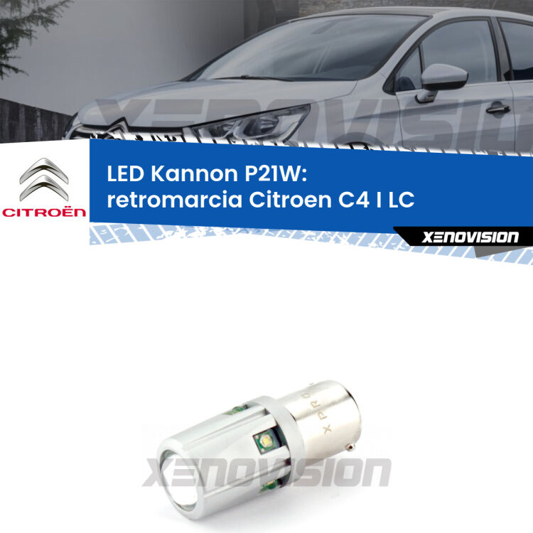 <strong>LED per Retromarcia Citroen C4 I LC 2004 - 2011.</strong>Lampadina P21W con una poderosa illuminazione frontale rafforzata da 5 potenti chip laterali.