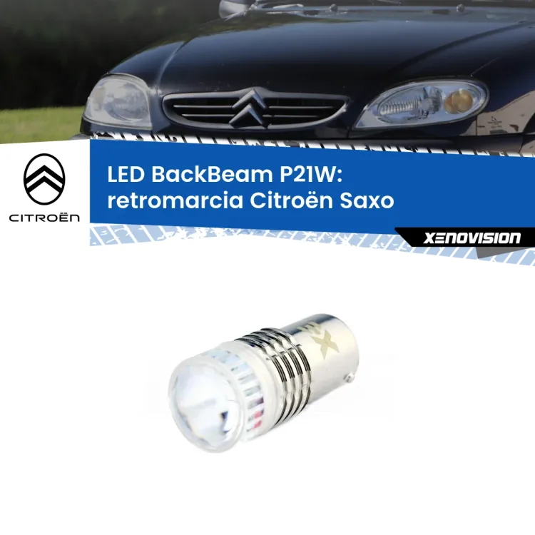 0 Retromarcia LED Citroën Saxo 1996 - 2004: P21W BackBeam <strong>Retromarcia LED per Citroën Saxo</strong> 1996 - 2004. Lampada <strong>P21W</strong> canbus. Illumina a giorno con questo straordinario cannone LED a luminosità estrema.