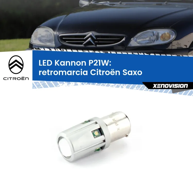 0 Retromarcia LED Citroën Saxo 1996 - 2004: P21W Kannon <strong>LED per Retromarcia Citroën Saxo 1996 - 2004.</strong>Lampadina P21W con una poderosa illuminazione frontale rafforzata da 5 potenti chip laterali.