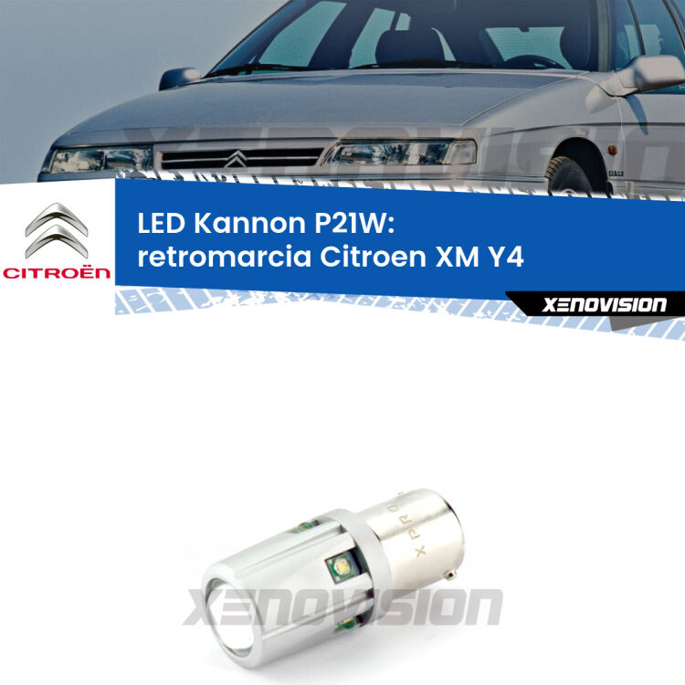 <strong>LED per Retromarcia Citroen XM Y4 1994 - 2000.</strong>Lampadina P21W con una poderosa illuminazione frontale rafforzata da 5 potenti chip laterali.