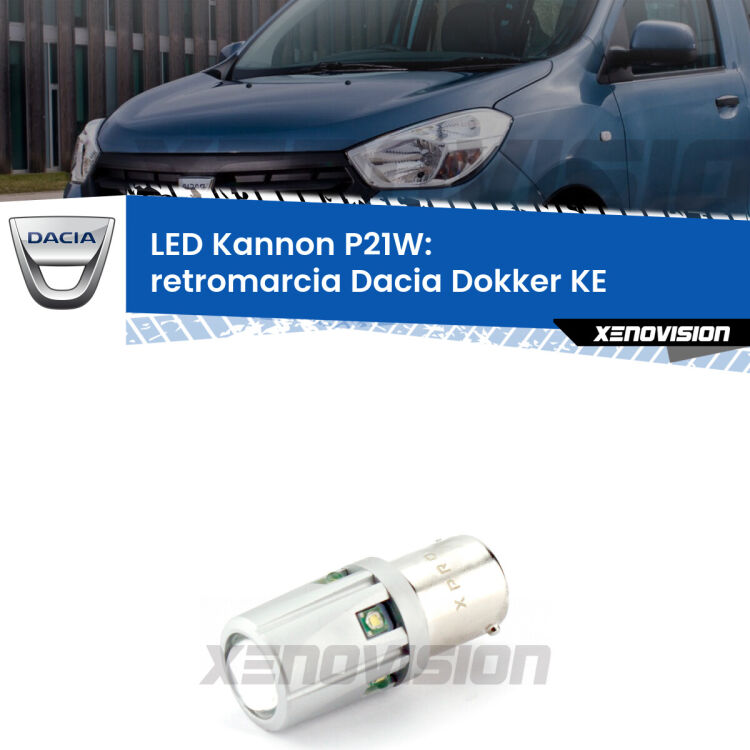 <strong>LED per Retromarcia Dacia Dokker KE 2012 in poi.</strong>Lampadina P21W con una poderosa illuminazione frontale rafforzata da 5 potenti chip laterali.