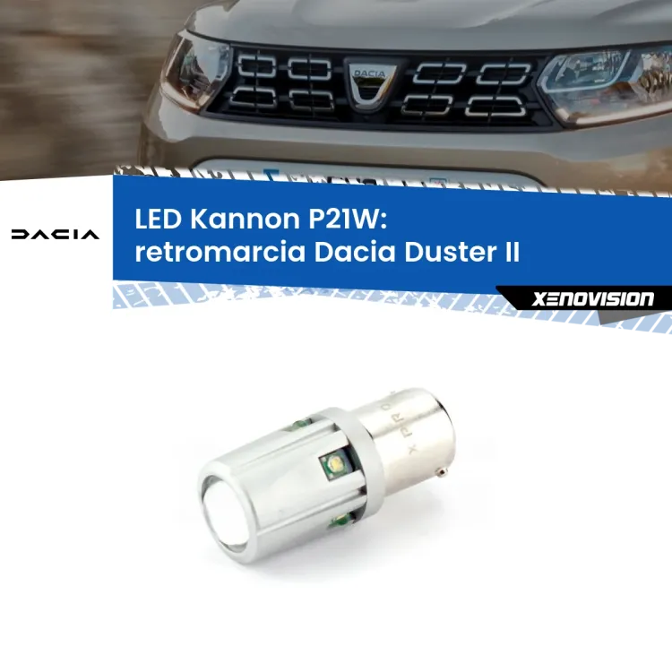0 Retromarcia LED Dacia Duster II 2017 in poi: P21W Kannon <strong>LED per Retromarcia Dacia Duster II 2017 in poi.</strong>Lampadina P21W con una poderosa illuminazione frontale rafforzata da 5 potenti chip laterali.