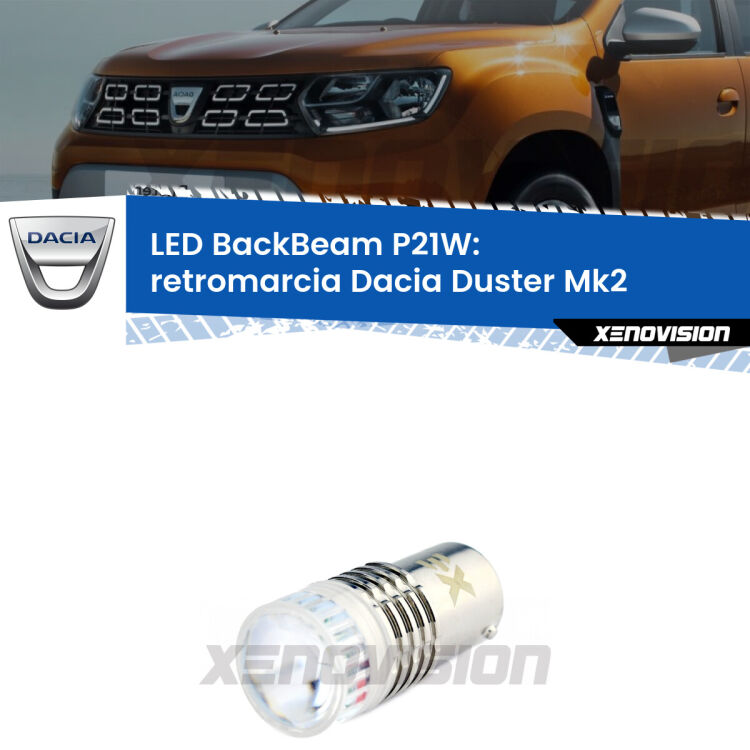 <strong>Retromarcia LED per Dacia Duster</strong> Mk2 2017 in poi. Lampada <strong>P21W</strong> canbus. Illumina a giorno con questo straordinario cannone LED a luminosità estrema.