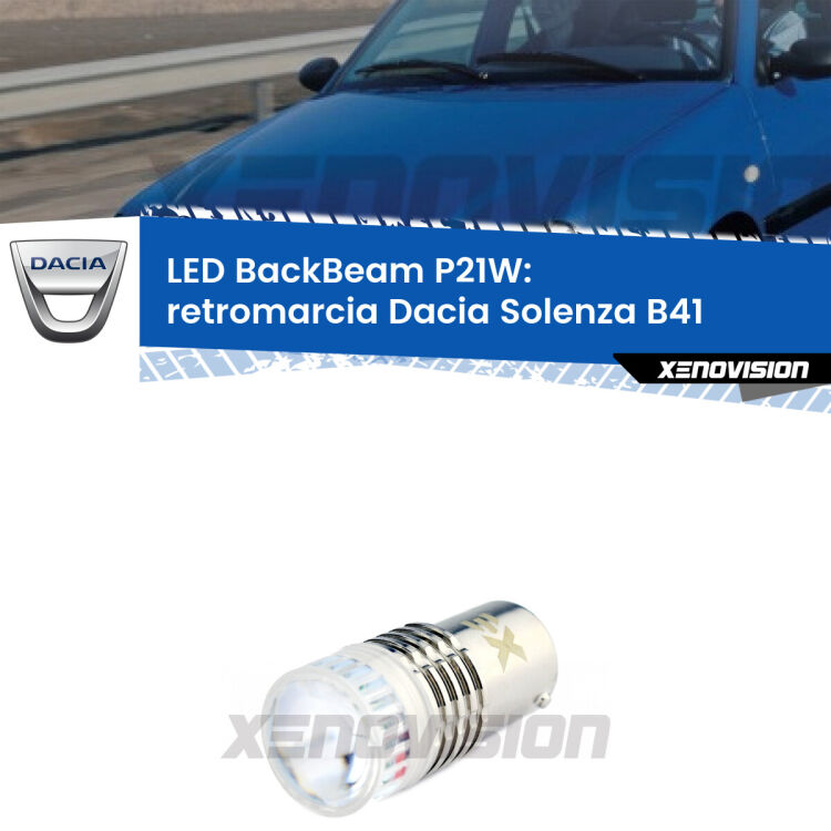 <strong>Retromarcia LED per Dacia Solenza</strong> B41 2003 in poi. Lampada <strong>P21W</strong> canbus. Illumina a giorno con questo straordinario cannone LED a luminosità estrema.