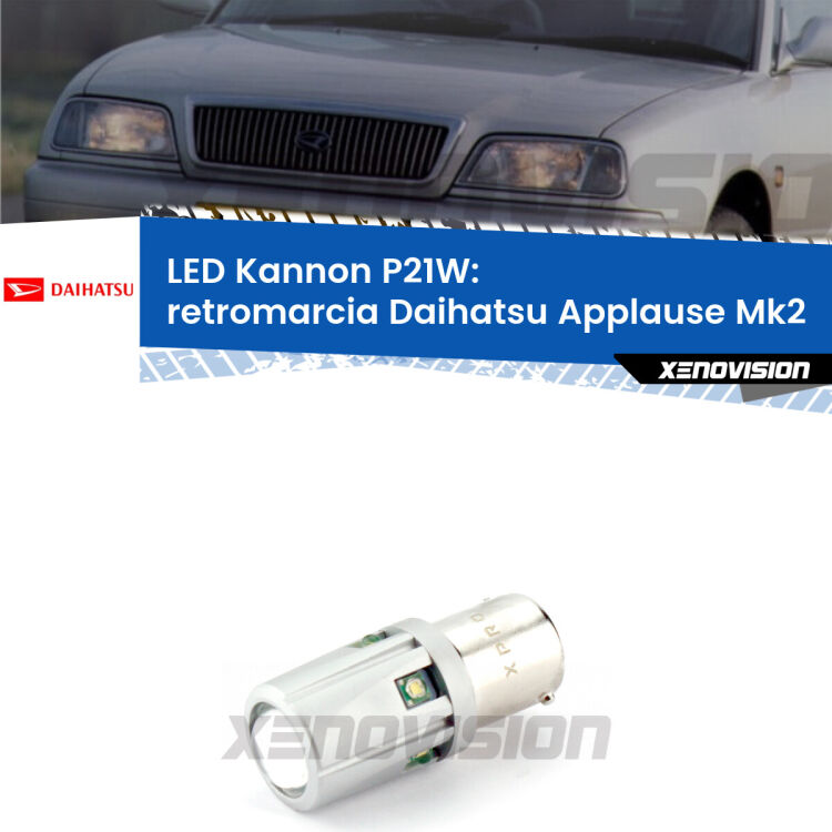 <strong>LED per Retromarcia Daihatsu Applause Mk2 1997 - 2000.</strong>Lampadina P21W con una poderosa illuminazione frontale rafforzata da 5 potenti chip laterali.