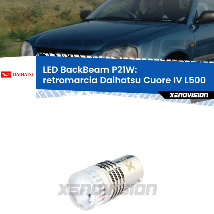 <strong>Retromarcia LED per Daihatsu Cuore IV</strong> L500 1995 - 1998. Lampada <strong>P21W</strong> canbus. Illumina a giorno con questo straordinario cannone LED a luminosità estrema.