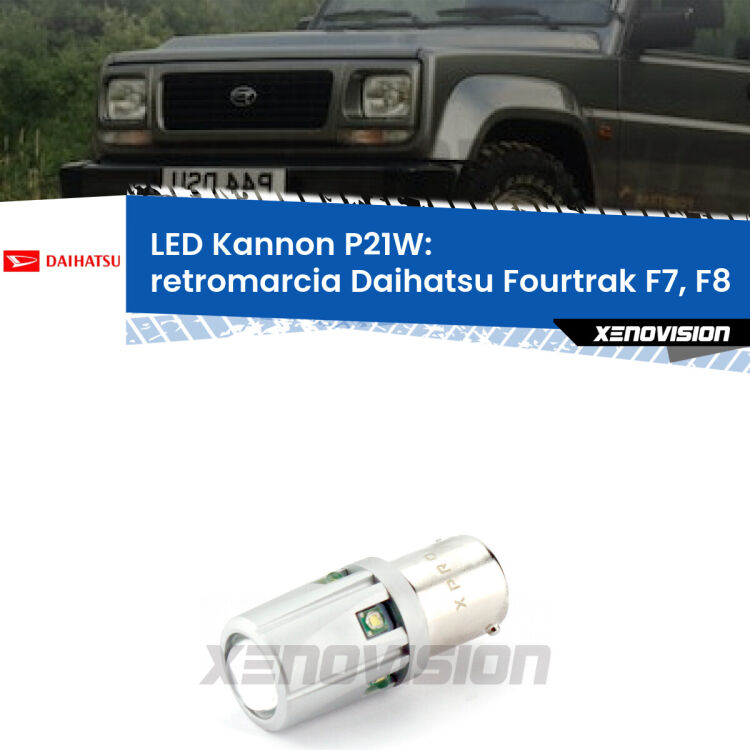 <strong>LED per Retromarcia Daihatsu Fourtrak F7, F8 1985 - 1998.</strong>Lampadina P21W con una poderosa illuminazione frontale rafforzata da 5 potenti chip laterali.