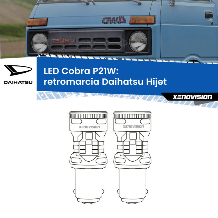 0 Retromarcia LED Daihatsu Hijet 1992 - 2005: P21W Cobra <strong>Retromarcia LED no-spie per Daihatsu Hijet</strong> 1992 - 2005. Coppia lampade <strong>P21W</strong> modello Cobra super-canbus, raffreddate a ventola.