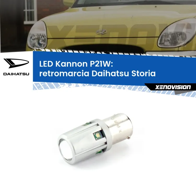 0 Retromarcia LED Daihatsu Storia 1998 - 2005: P21W Kannon <strong>LED per Retromarcia Daihatsu Storia 1998 - 2005.</strong>Lampadina P21W con una poderosa illuminazione frontale rafforzata da 5 potenti chip laterali.