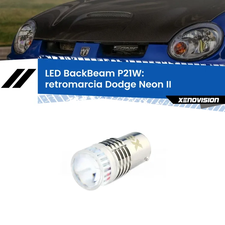 0 Retromarcia LED Dodge Neon II 1999 - 2005: P21W BackBeam <strong>Retromarcia LED per Dodge Neon</strong> II 1999 - 2005. Lampada <strong>P21W</strong> canbus. Illumina a giorno con questo straordinario cannone LED a luminosità estrema.