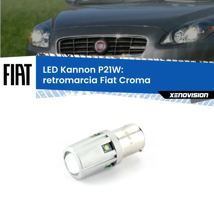 0 Retromarcia LED Fiat Croma 2005 - 2010: P21W Kannon <strong>LED per Retromarcia Fiat Croma 2005 - 2010.</strong>Lampadina P21W con una poderosa illuminazione frontale rafforzata da 5 potenti chip laterali.