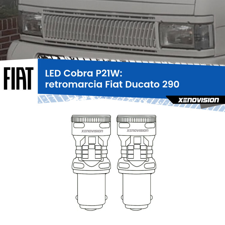 0 Retromarcia LED Fiat Ducato 290 1989 - 1994: P21W Cobra <strong>Retromarcia LED no-spie per Fiat Ducato</strong> 290 1989 - 1994. Coppia lampade <strong>P21W</strong> modello Cobra super-canbus, raffreddate a ventola.