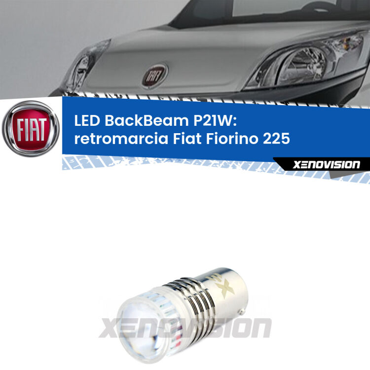 <strong>Retromarcia LED per Fiat Fiorino</strong> 225 2008 - 2021. Lampada <strong>P21W</strong> canbus. Illumina a giorno con questo straordinario cannone LED a luminosità estrema.