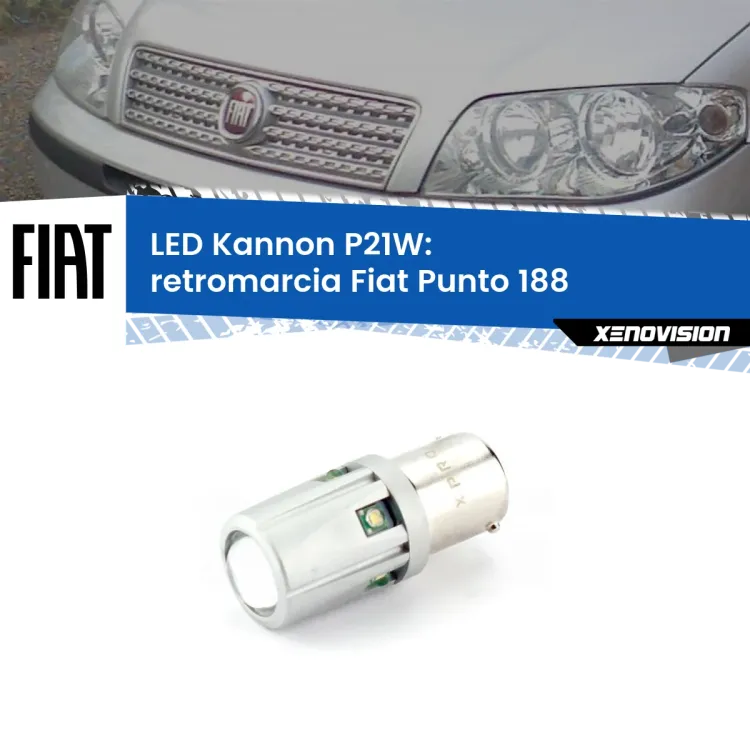 0 Retromarcia LED Fiat Punto 188 1999 - 2010: P21W Kannon <strong>LED per Retromarcia Fiat Punto 188 1999 - 2010.</strong>Lampadina P21W con una poderosa illuminazione frontale rafforzata da 5 potenti chip laterali.
