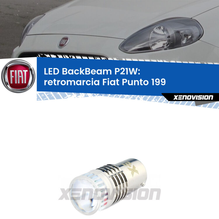 <strong>Retromarcia LED per Fiat Punto</strong> 199 2012 - 2018. Lampada <strong>P21W</strong> canbus. Illumina a giorno con questo straordinario cannone LED a luminosità estrema.