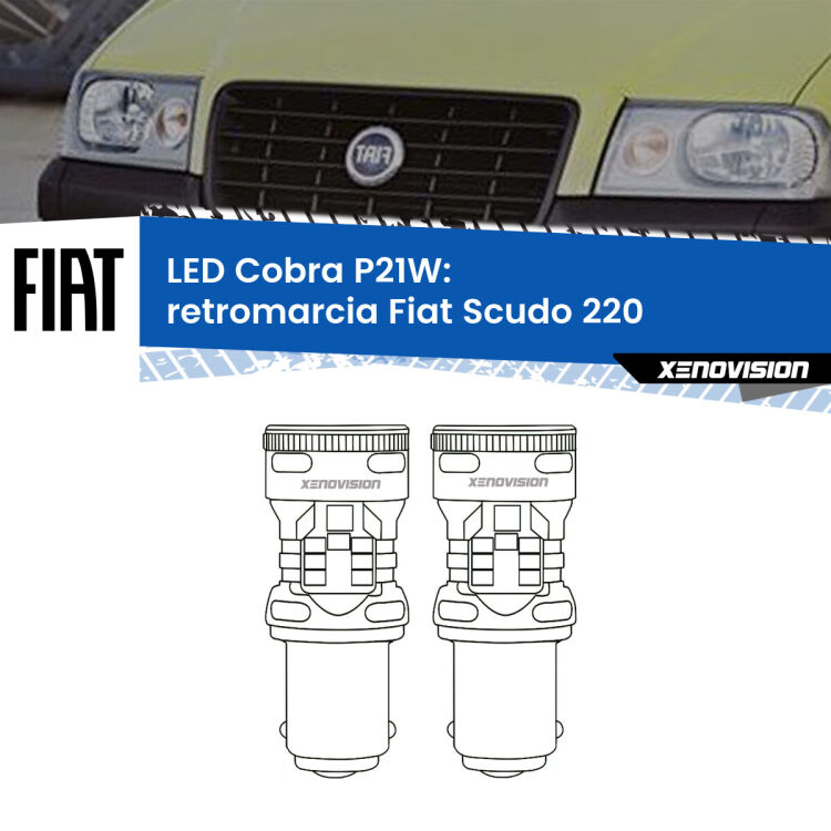 0 Retromarcia LED Fiat Scudo 220 1996 - 2006: P21W Cobra <strong>Retromarcia LED no-spie per Fiat Scudo</strong> 220 1996 - 2006. Coppia lampade <strong>P21W</strong> modello Cobra super-canbus, raffreddate a ventola.