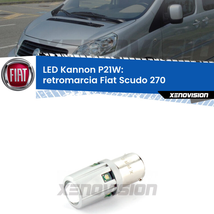 <strong>LED per Retromarcia Fiat Scudo 270 2007 - 2016.</strong>Lampadina P21W con una poderosa illuminazione frontale rafforzata da 5 potenti chip laterali.