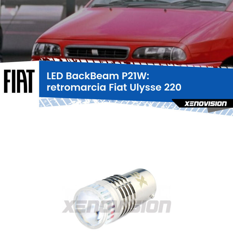 0 Retromarcia LED Fiat Ulysse 220 1994 - 2002: P21W BackBeam <strong>Retromarcia LED per Fiat Ulysse</strong> 220 1994 - 2002. Lampada <strong>P21W</strong> canbus. Illumina a giorno con questo straordinario cannone LED a luminosità estrema.