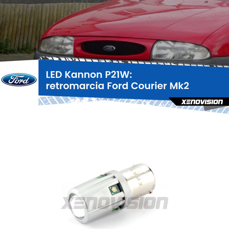 <strong>LED per Retromarcia Ford Courier Mk2 1996 - 2003.</strong>Lampadina P21W con una poderosa illuminazione frontale rafforzata da 5 potenti chip laterali.
