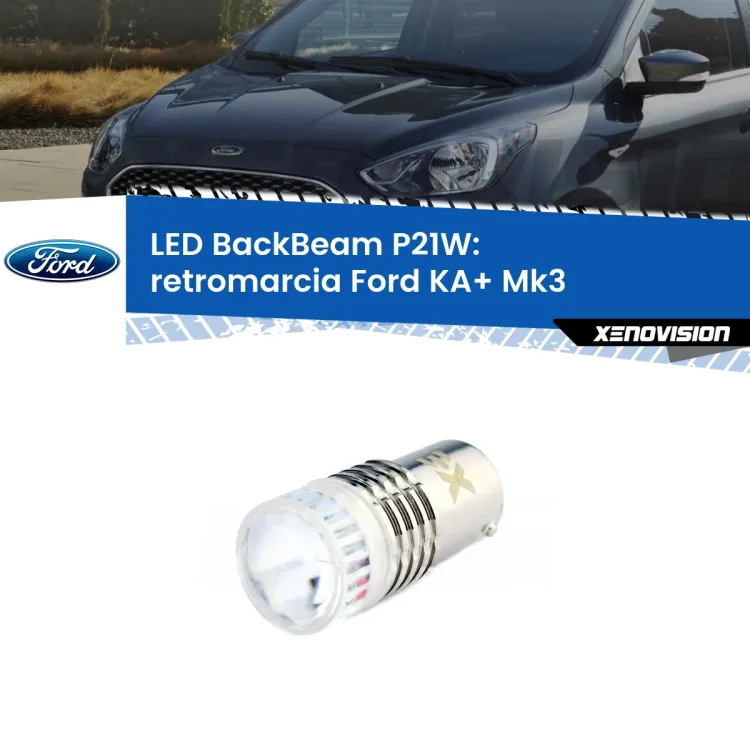 0 Retromarcia LED Ford KA+ Mk3 2014 - 2018: P21W BackBeam <strong>Retromarcia LED per Ford KA+</strong> Mk3 2014 - 2018. Lampada <strong>P21W</strong> canbus. Illumina a giorno con questo straordinario cannone LED a luminosità estrema.