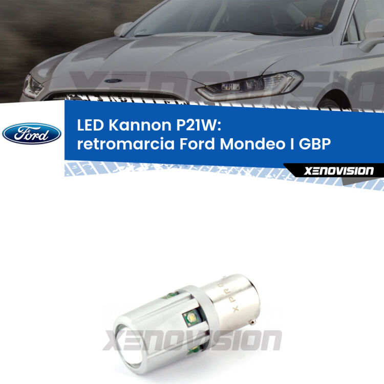 <strong>LED per Retromarcia Ford Mondeo I GBP 1993 - 1996.</strong>Lampadina P21W con una poderosa illuminazione frontale rafforzata da 5 potenti chip laterali.
