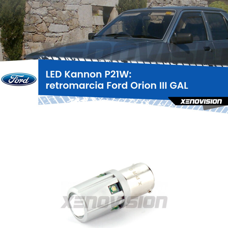 <strong>LED per Retromarcia Ford Orion III GAL 1990 - 1993.</strong>Lampadina P21W con una poderosa illuminazione frontale rafforzata da 5 potenti chip laterali.