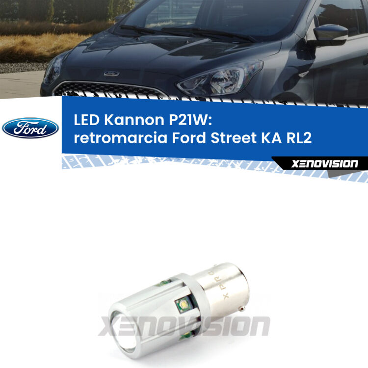<strong>LED per Retromarcia Ford Street KA RL2 2003 - 2005.</strong>Lampadina P21W con una poderosa illuminazione frontale rafforzata da 5 potenti chip laterali.