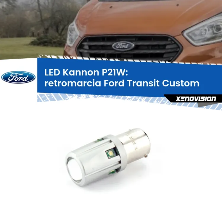 0 Retromarcia LED Ford Transit Custom 2012 - 2022: P21W Kannon <strong>LED per Retromarcia Ford Transit Custom 2012 - 2022.</strong>Lampadina P21W con una poderosa illuminazione frontale rafforzata da 5 potenti chip laterali.