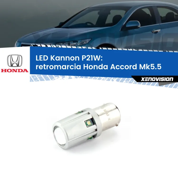 0 Retromarcia LED Honda Accord Mk5.5 1996 - 1998: P21W Kannon <strong>LED per Retromarcia Honda Accord Mk5.5 1996 - 1998.</strong>Lampadina P21W con una poderosa illuminazione frontale rafforzata da 5 potenti chip laterali.