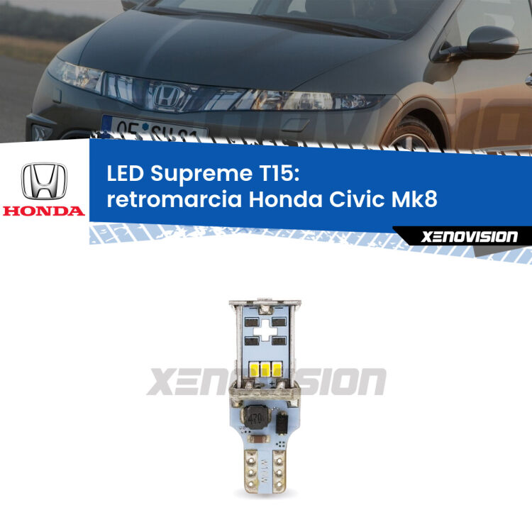 <strong>LED retromarcia per Honda Civic</strong> Mk8 2005 - 2010. 15 Chip CREE 3535, sviluppa un'incredibile potenza. Qualità Massima. Oltre 6W reali di pura potenza.