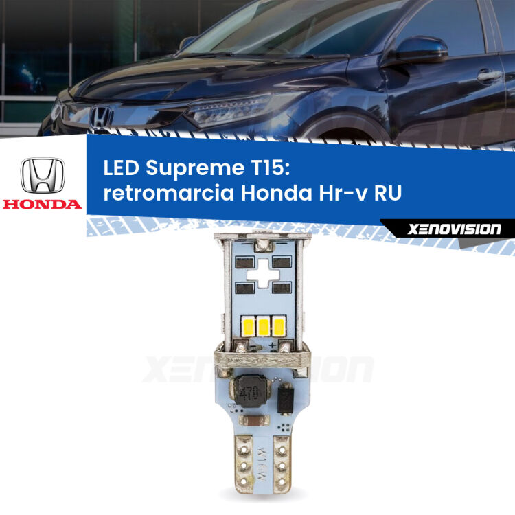 0 Retromarcia LED Honda Hr-v RU 2013 in poi: T15 Supreme <strong>LED retromarcia per Honda Hr-v</strong> RU 2013 in poi. 15 Chip CREE 3535, sviluppa un'incredibile potenza. Qualità Massima. Oltre 6W reali di pura potenza.