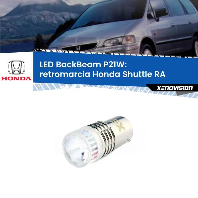 0 Retromarcia LED Honda Shuttle RA 1994 - 2004: P21W BackBeam <strong>Retromarcia LED per Honda Shuttle</strong> RA 1994 - 2004. Lampada <strong>P21W</strong> canbus. Illumina a giorno con questo straordinario cannone LED a luminosità estrema.