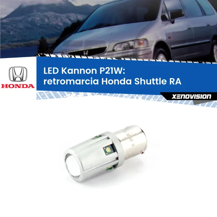 0 Retromarcia LED Honda Shuttle RA 1994 - 2004: P21W Kannon <strong>LED per Retromarcia Honda Shuttle RA 1994 - 2004.</strong>Lampadina P21W con una poderosa illuminazione frontale rafforzata da 5 potenti chip laterali.