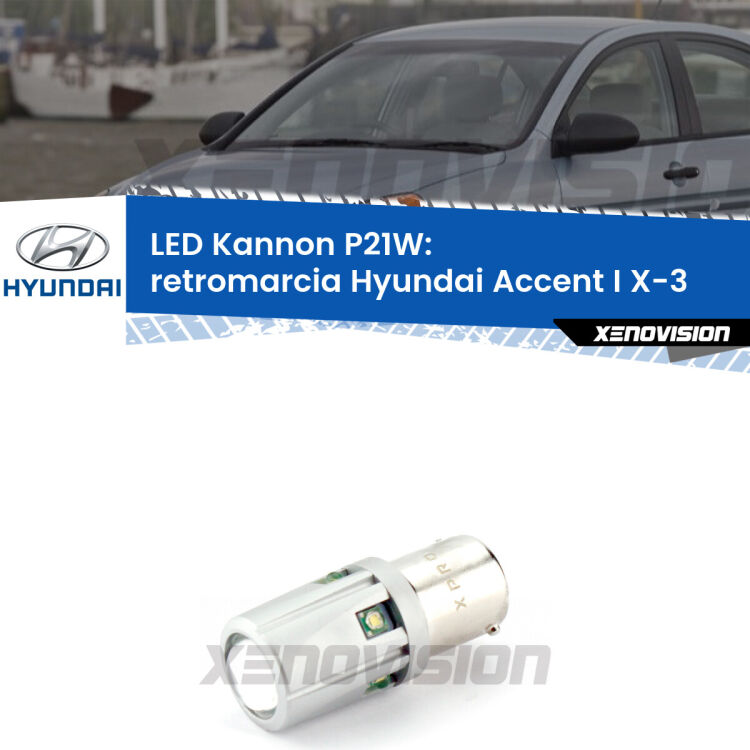 <strong>LED per Retromarcia Hyundai Accent I X-3 1994 - 2000.</strong>Lampadina P21W con una poderosa illuminazione frontale rafforzata da 5 potenti chip laterali.