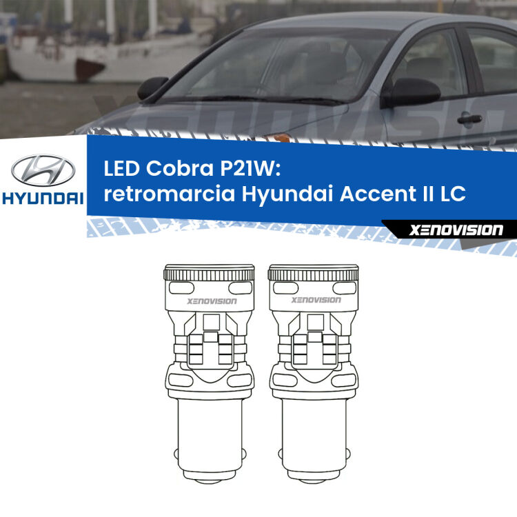 0 Retromarcia LED Hyundai Accent II LC 2000 - 2002: P21W Cobra <strong>Retromarcia LED no-spie per Hyundai Accent II</strong> LC 2000 - 2002. Coppia lampade <strong>P21W</strong> modello Cobra super-canbus, raffreddate a ventola.