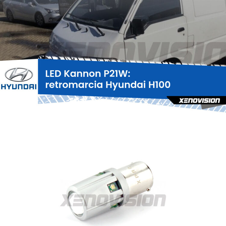 <strong>LED per Retromarcia Hyundai H100  1994 - 2000.</strong>Lampadina P21W con una poderosa illuminazione frontale rafforzata da 5 potenti chip laterali.