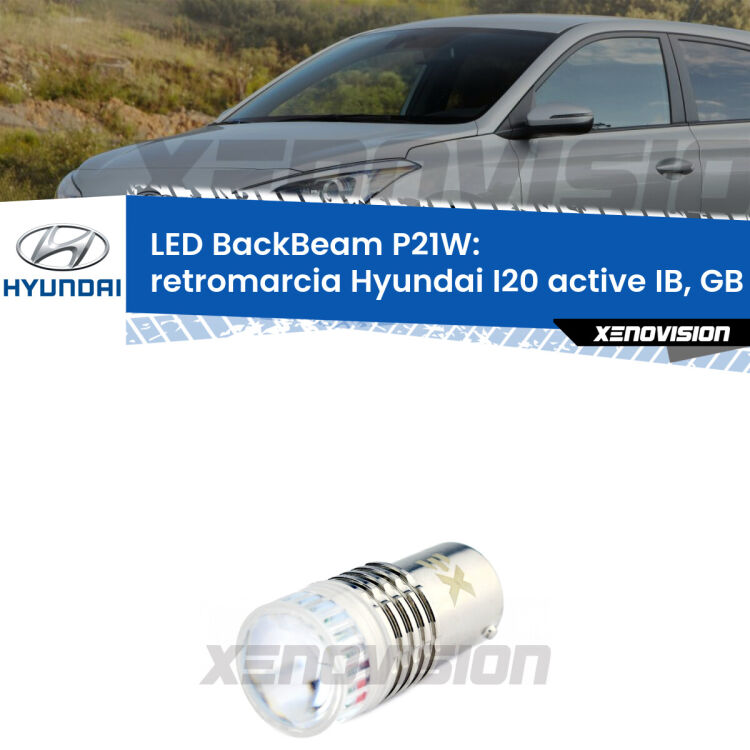<strong>Retromarcia LED per Hyundai I20 active</strong> IB, GB 2015 in poi. Lampada <strong>P21W</strong> canbus. Illumina a giorno con questo straordinario cannone LED a luminosità estrema.