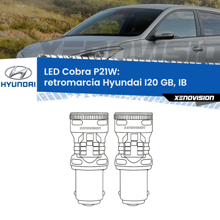 0 Retromarcia LED Hyundai I20 GB, IB 2014 in poi: P21W Cobra <strong>Retromarcia LED no-spie per Hyundai I20</strong> GB, IB 2014 in poi. Coppia lampade <strong>P21W</strong> modello Cobra super-canbus, raffreddate a ventola.