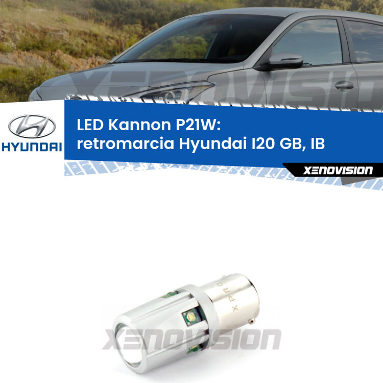 <strong>LED per Retromarcia Hyundai I20 GB, IB 2014 in poi.</strong>Lampadina P21W con una poderosa illuminazione frontale rafforzata da 5 potenti chip laterali.