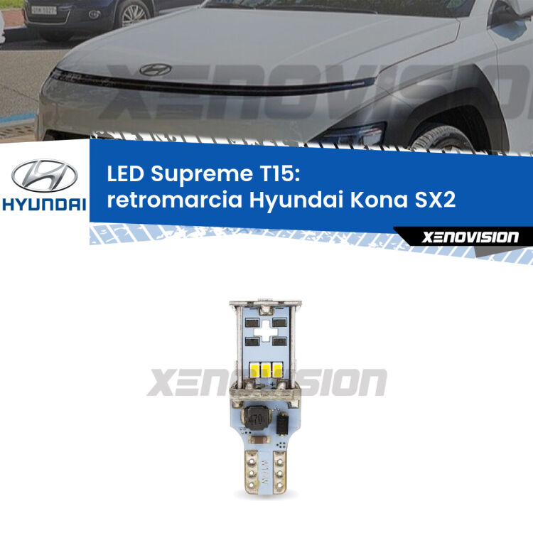 <strong>LED retromarcia per Hyundai Kona</strong> SX2 2023 in poi. 15 Chip CREE 3535, sviluppa un'incredibile potenza. Qualità Massima. Oltre 6W reali di pura potenza.
