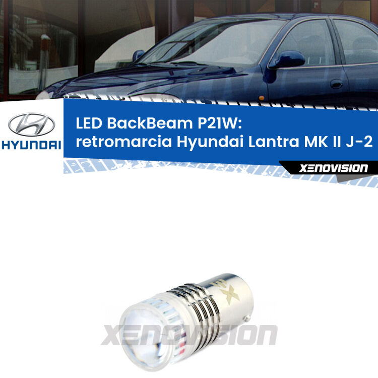 <strong>Retromarcia LED per Hyundai Lantra MK II</strong> J-2 1995 - 2000. Lampada <strong>P21W</strong> canbus. Illumina a giorno con questo straordinario cannone LED a luminosità estrema.