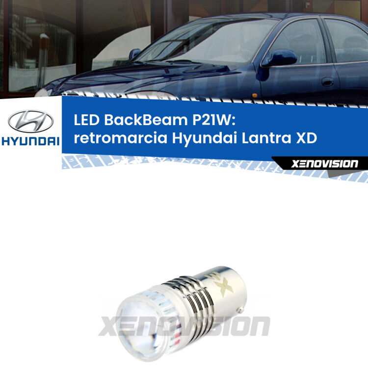 <strong>Retromarcia LED per Hyundai Lantra</strong> XD 2000 - 2003. Lampada <strong>P21W</strong> canbus. Illumina a giorno con questo straordinario cannone LED a luminosità estrema.