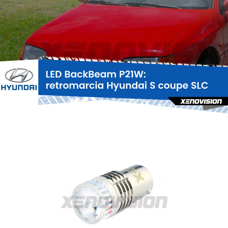 0 Retromarcia LED Hyundai S coupe SLC 1990 - 1996: P21W BackBeam <strong>Retromarcia LED per Hyundai S coupe</strong> SLC 1990 - 1996. Lampada <strong>P21W</strong> canbus. Illumina a giorno con questo straordinario cannone LED a luminosità estrema.
