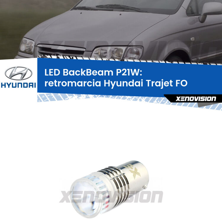 0 Retromarcia LED Hyundai Trajet FO 2000 - 2008: P21W BackBeam <strong>Retromarcia LED per Hyundai Trajet</strong> FO 2000 - 2008. Lampada <strong>P21W</strong> canbus. Illumina a giorno con questo straordinario cannone LED a luminosità estrema.