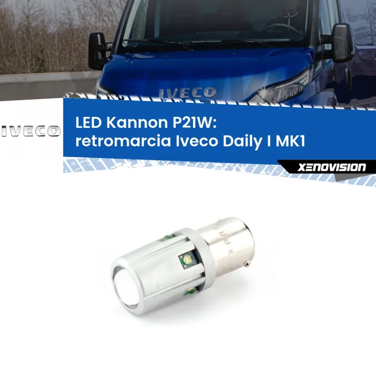 0 Retromarcia LED Iveco Daily I MK1 1978 - 1999: P21W Kannon <strong>LED per Retromarcia Iveco Daily I MK1 1978 - 1999.</strong>Lampadina P21W con una poderosa illuminazione frontale rafforzata da 5 potenti chip laterali.