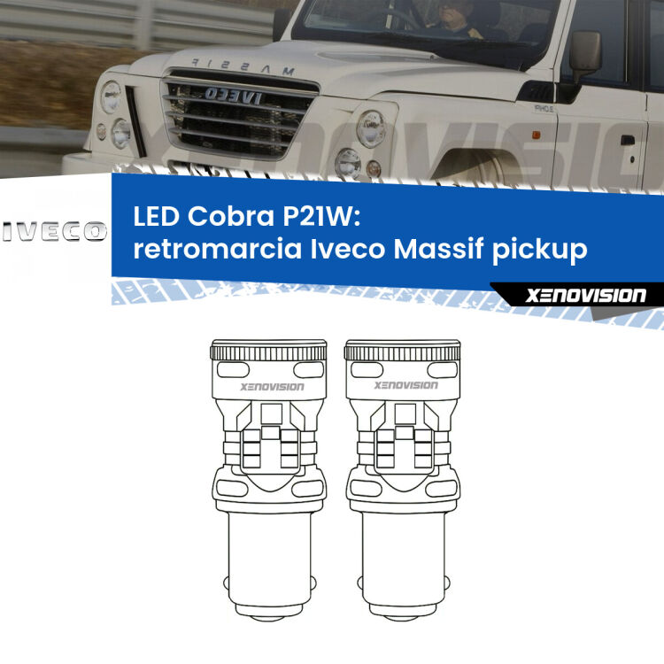 0 Retromarcia LED Iveco Massif pickup  2008 - 2011: P21W Cobra <strong>Retromarcia LED no-spie per Iveco Massif pickup</strong>  2008 - 2011. Coppia lampade <strong>P21W</strong> modello Cobra super-canbus, raffreddate a ventola.