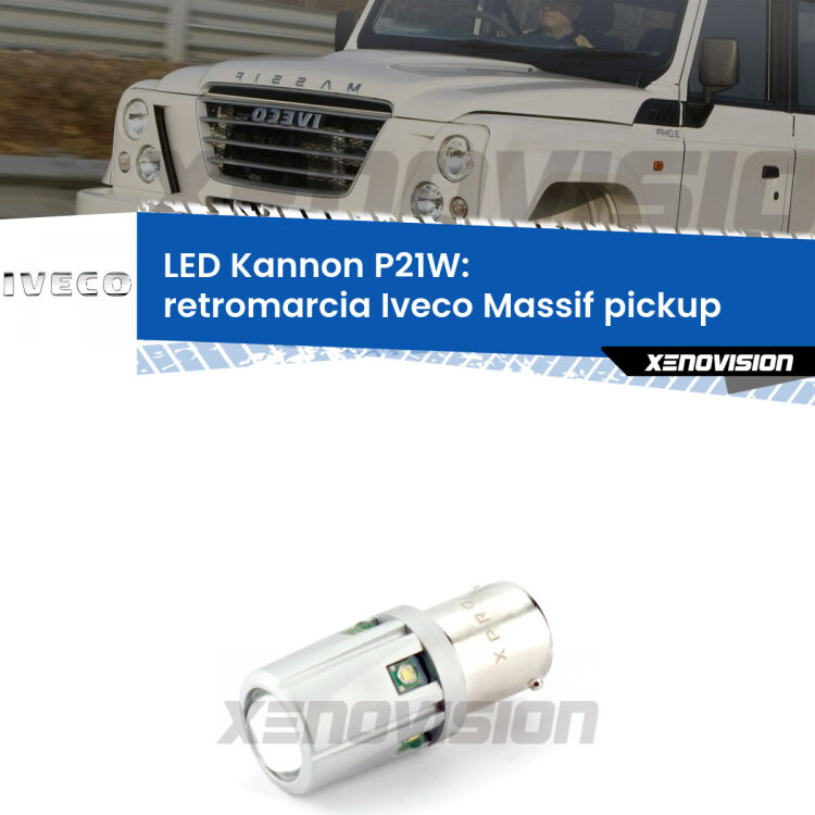 <strong>LED per Retromarcia Iveco Massif pickup  2008 - 2011.</strong>Lampadina P21W con una poderosa illuminazione frontale rafforzata da 5 potenti chip laterali.